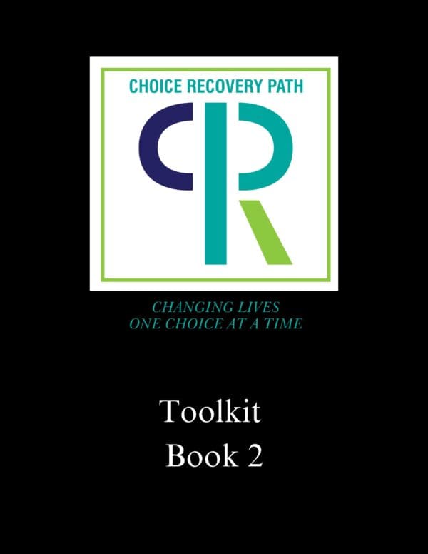 Choice Recovery Path Toolkit Book 2